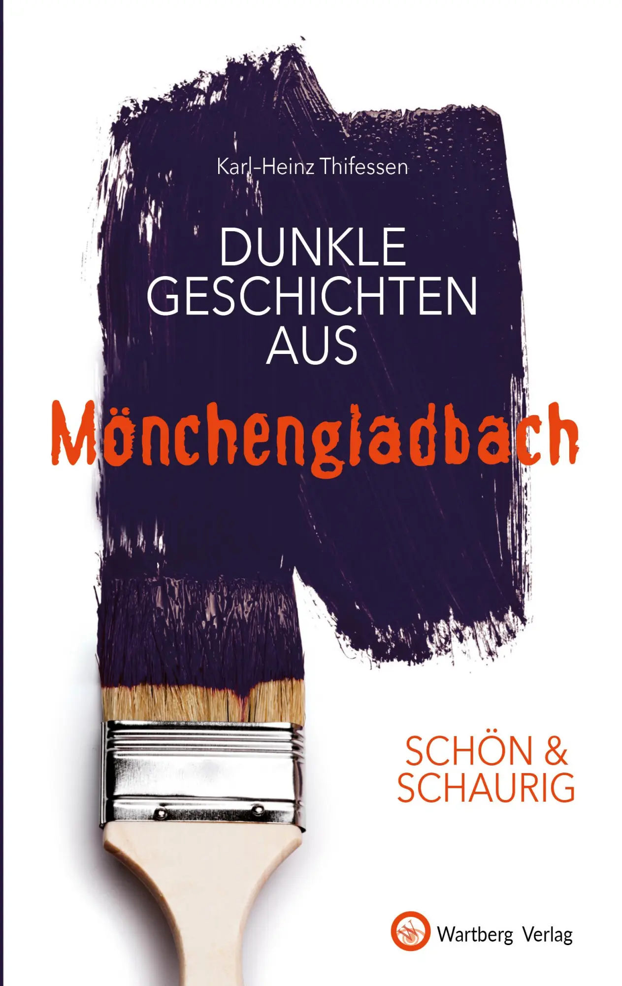 Cover: 9783831332960 | SCHÖN &amp; SCHAURIG - Dunkle Geschichten aus Mönchengladbach | Thifessen