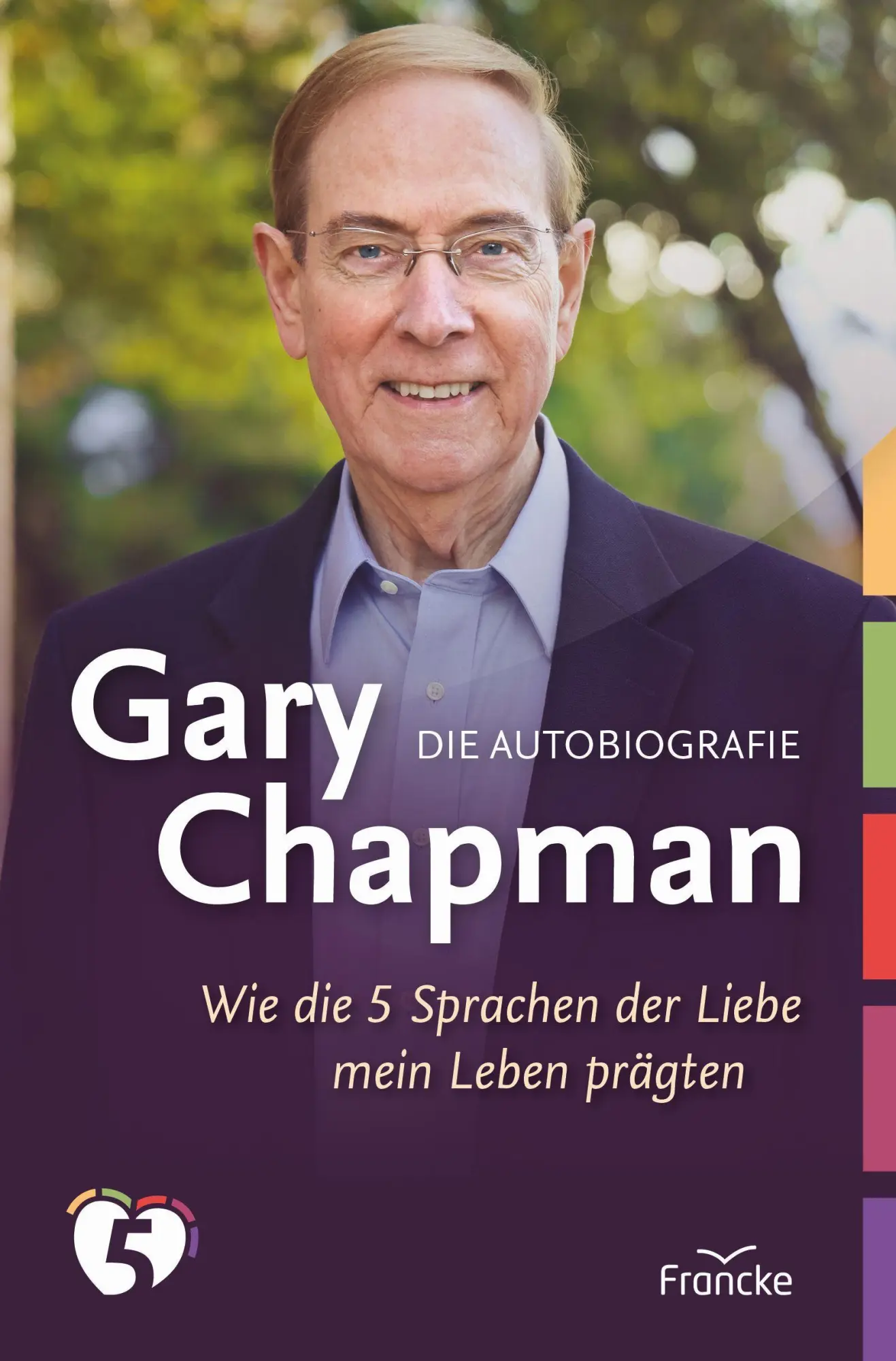 Cover: 9783963622960 | Gary Chapman. Die Autobiografie | Gary Chapman | Buch | 192 S. | 2022