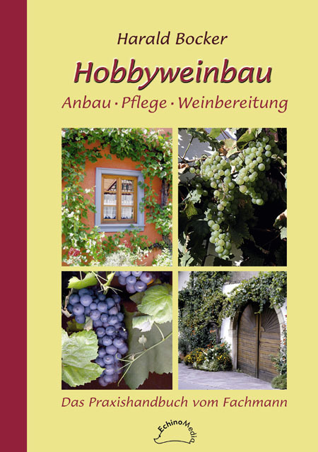 Cover: 9783980762960 | Hobbyweinbau | Harald Bocker | Taschenbuch | 174 S. | Deutsch | 2011