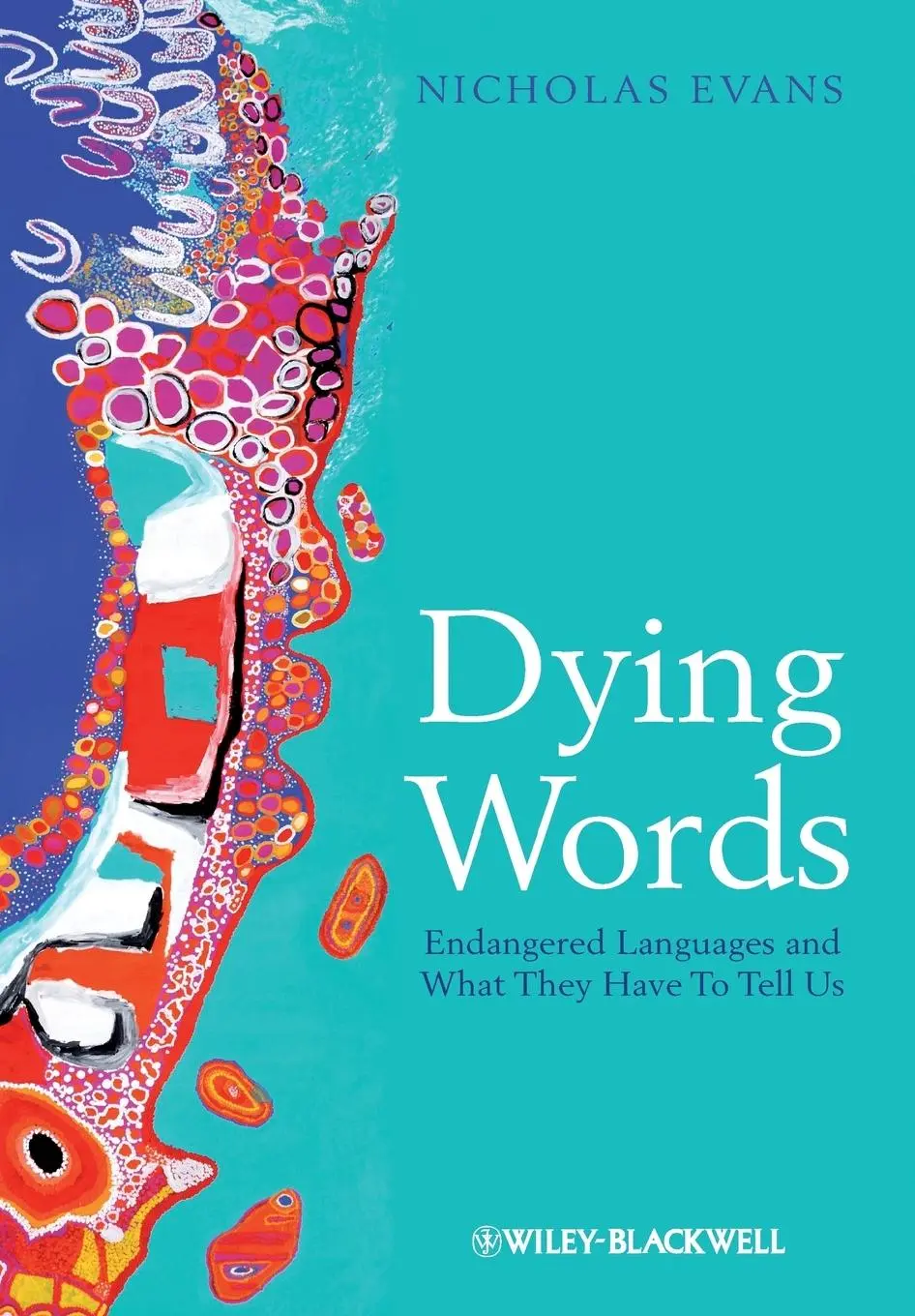 Cover: 9780631233060 | Dying Words | Nicholas Evans | Taschenbuch | XXII | Englisch | 2009