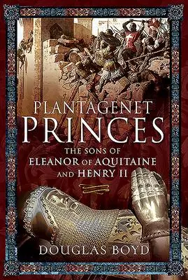 Pen & Sword Books Ltd Plantagenet Princes