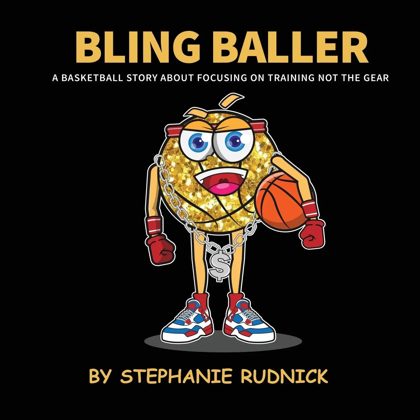 Cover: 9781998463060 | Bling Baller | Stephanie Rudnick | Taschenbuch | Englisch | 2024