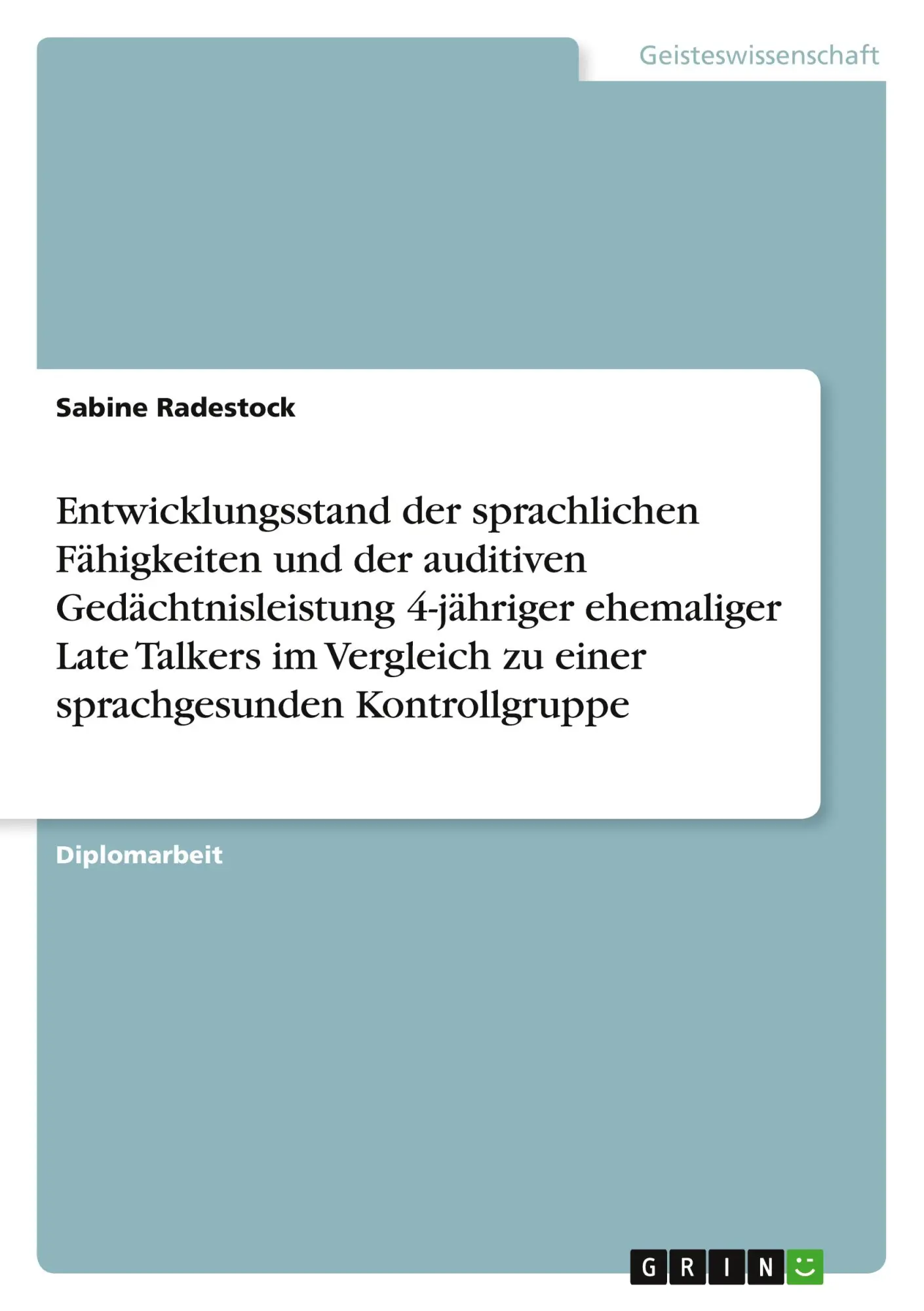 Cover: 9783656163060 | Entwicklungsstand der sprachlichen Fähigkeiten und der auditiven...