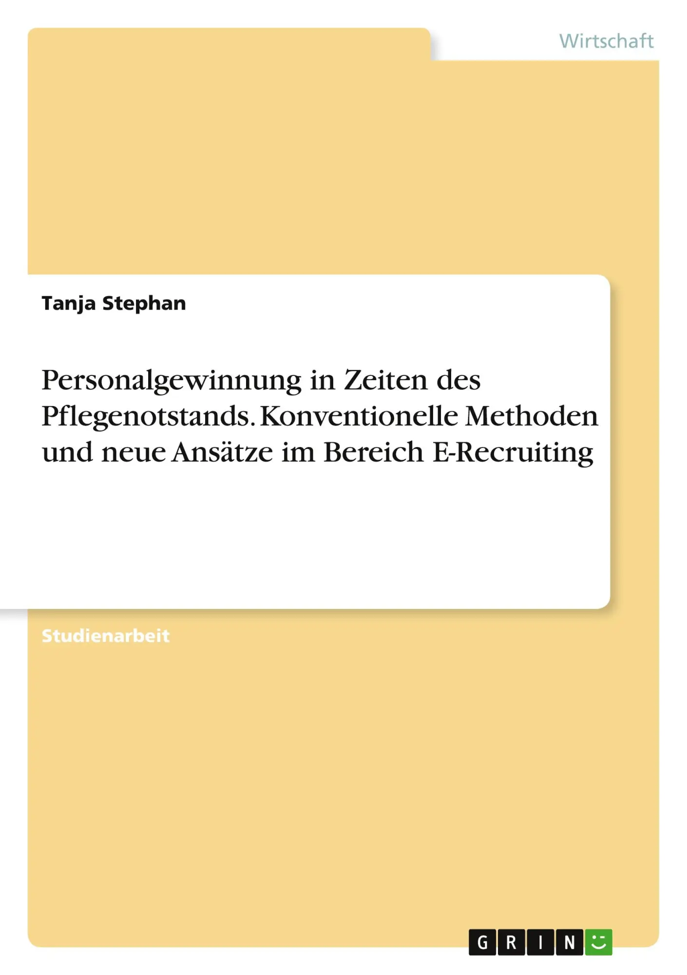 Cover: 9783668593060 | Personalgewinnung in Zeiten des Pflegenotstands. Konventionelle...