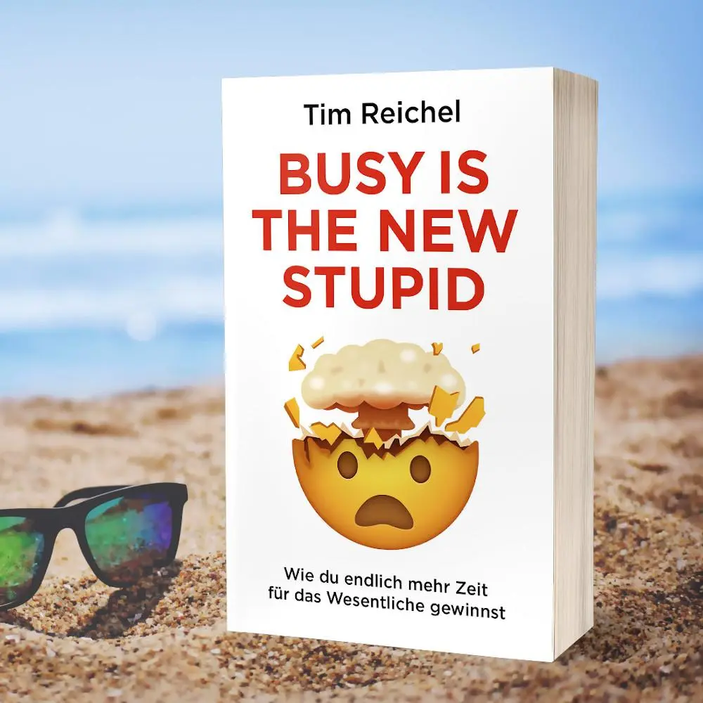 Bild: 9783959723060 | Busy is the new stupid | Tim Reichel | Taschenbuch | 208 S. | Deutsch