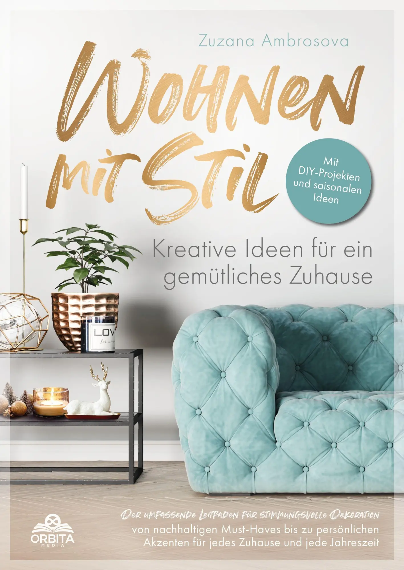 Cover: 9783989353060 | Wohnen mit Stil - Kreative Ideen für ein gemütliches Zuhause | Buch
