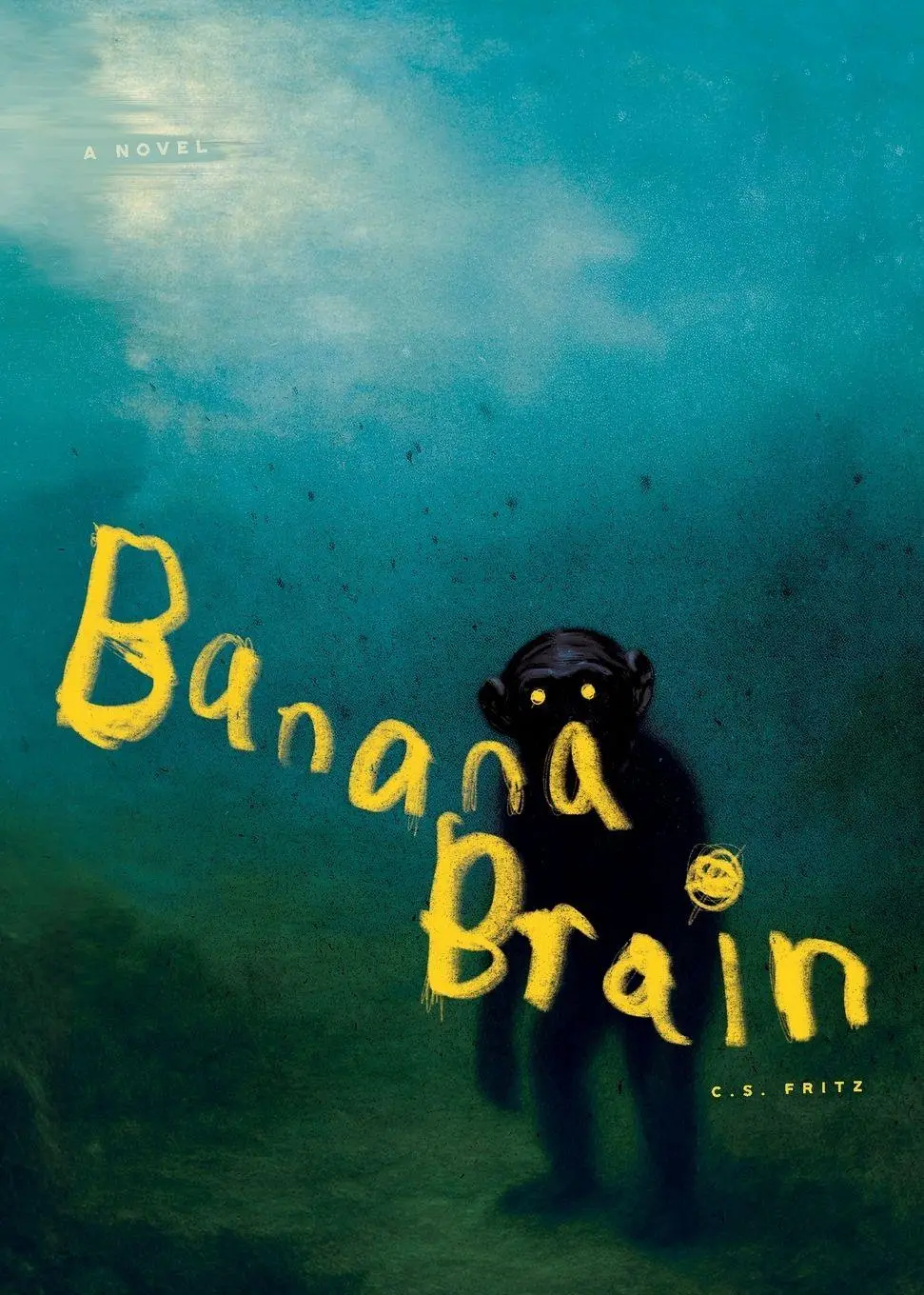 Cover: 9781959153160 | Banana Brain | C. S. Fritz | Taschenbuch | Englisch | 2025