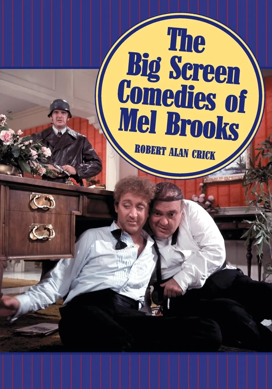 Cover: 9780786443260 | The Big Screen Comedies of Mel Brooks | Robert Alan Crick | Buch