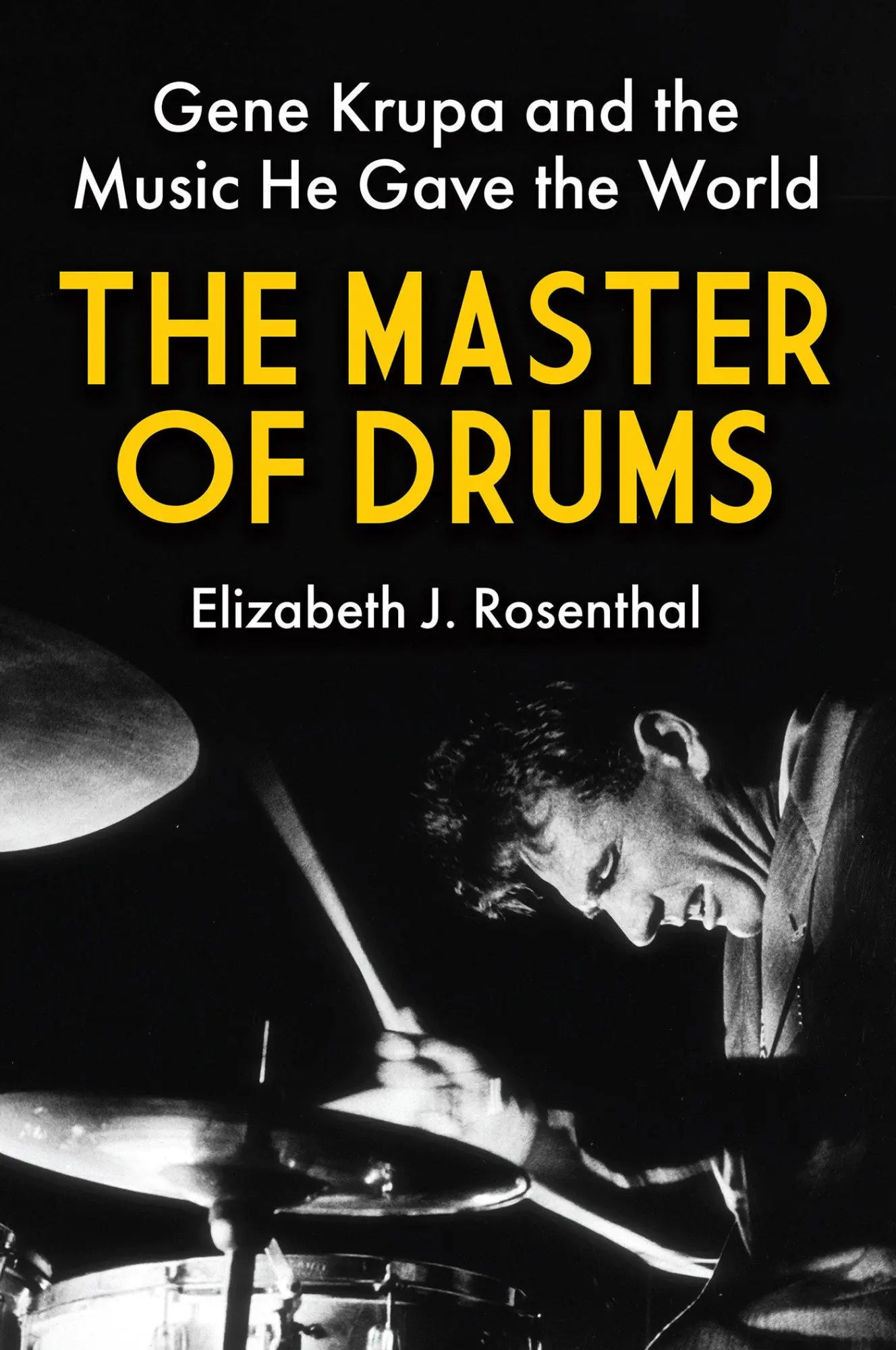 Cover: 9780806543260 | The Master of Drums | Gene Krupa and the Music He Gave the World