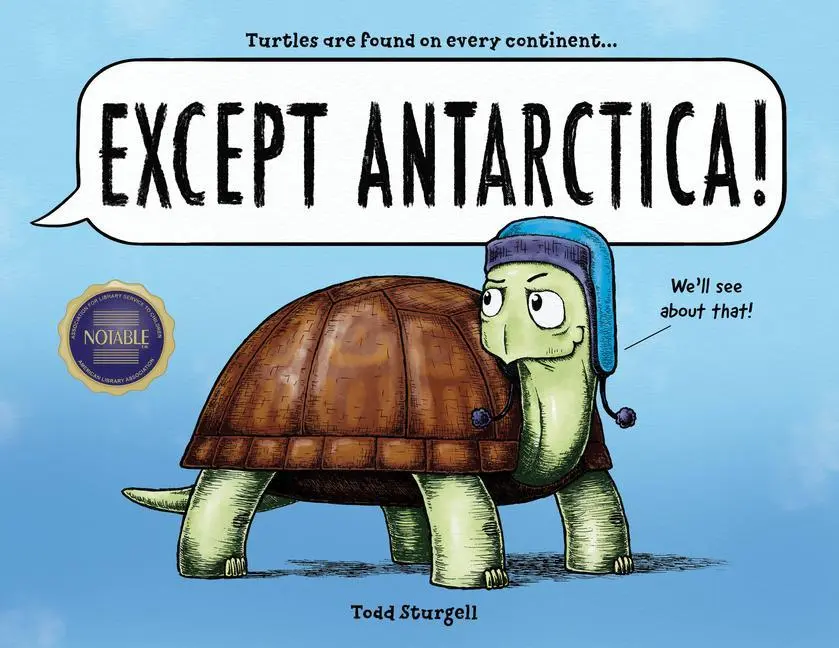 Cover: 9781728233260 | Except Antarctica | Todd Sturgell | Buch | Gebunden | Englisch | 2021