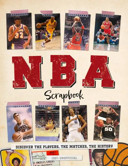 Cover: 9781915343260 | NBA Scrapbook | Discover the Players, the Matches, the History | Peel