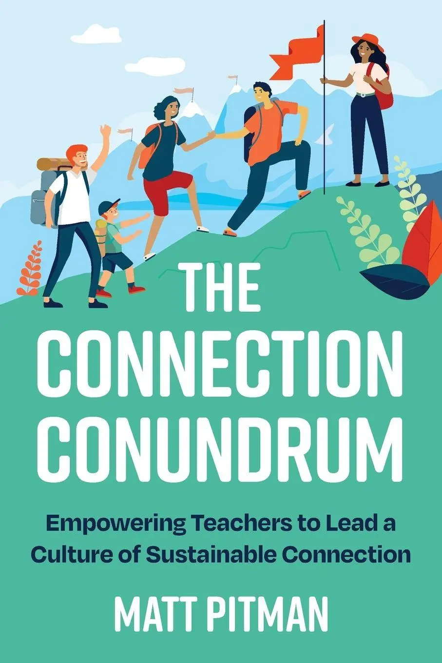 Cover: 9781923403260 | The Connection Conundrum | Matt Pitman | Taschenbuch | Englisch | 2025