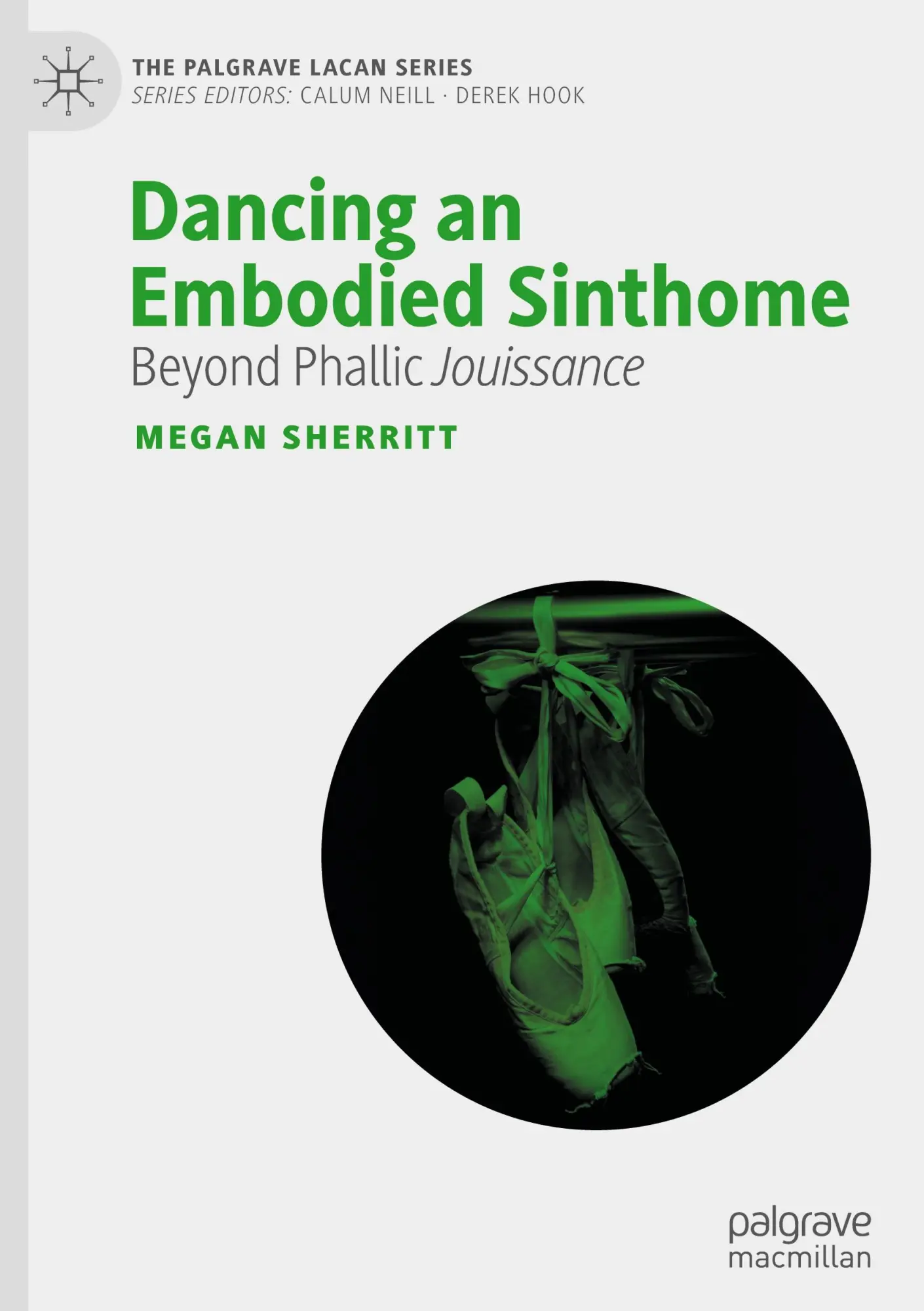 Cover: 9783031423260 | Dancing an Embodied Sinthome | Beyond Phallic Jouissance | Sherritt