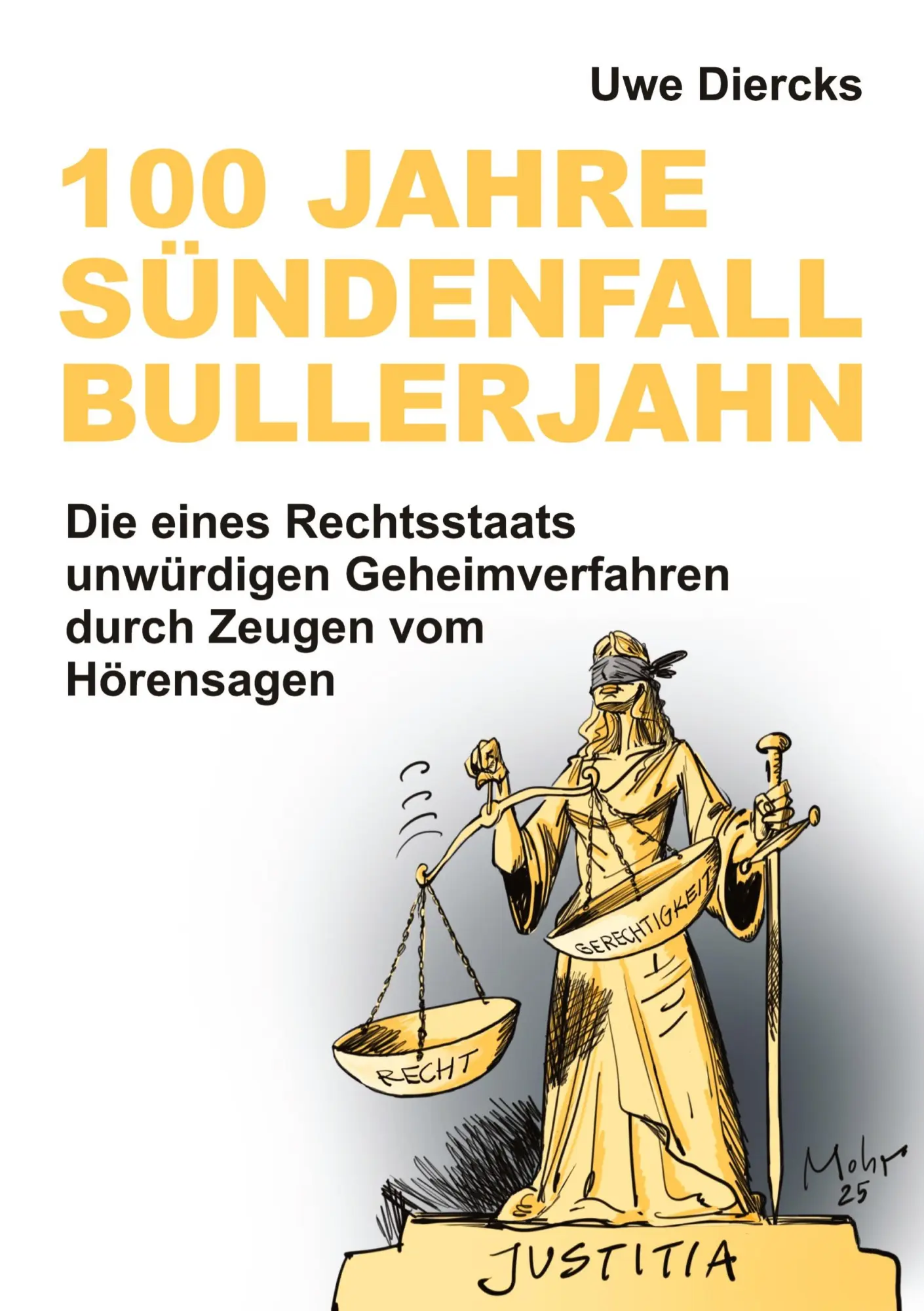 Cover: 9783384583260 | 100 Jahre Sündenfall Bullerjahn | Uwe Diercks | Taschenbuch | 300 S.