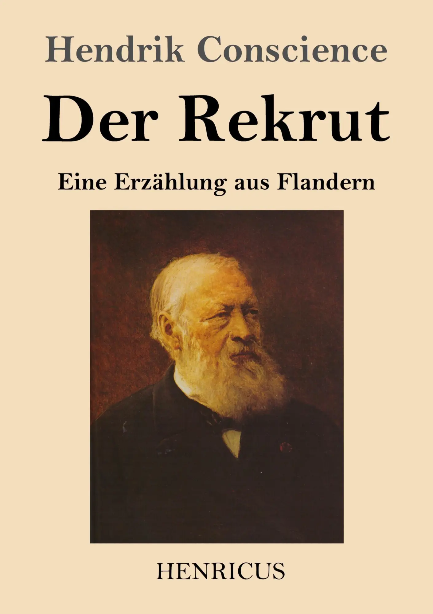 Cover: 9783847833260 | Der Rekrut | Eine Erzählung aus Flandern | Hendrik Conscience | Buch