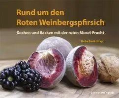 Cover: 9783898013260 | Rund um den Roten Weinbergspfirsich | Heike Raab | Buch | 136 S.