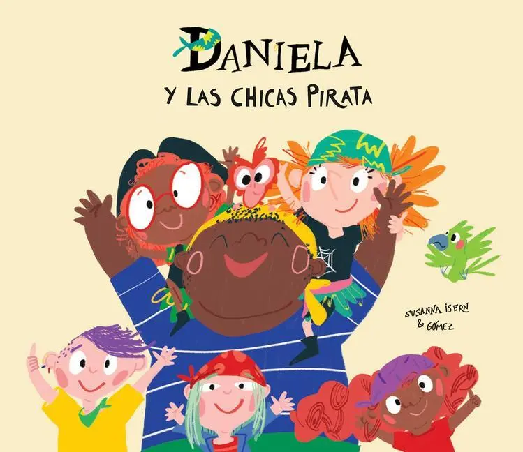 Cover: 9788417673260 | Daniela Y Las Chicas Pirata | Susanna Isern | Buch | Spanisch | 2020