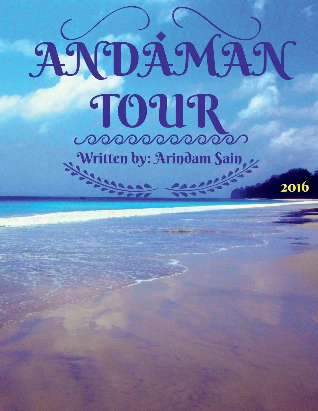 Cover: 9781638063360 | ANDAMAN TOUR | Arindam Sain | Taschenbuch | Englisch | 2021