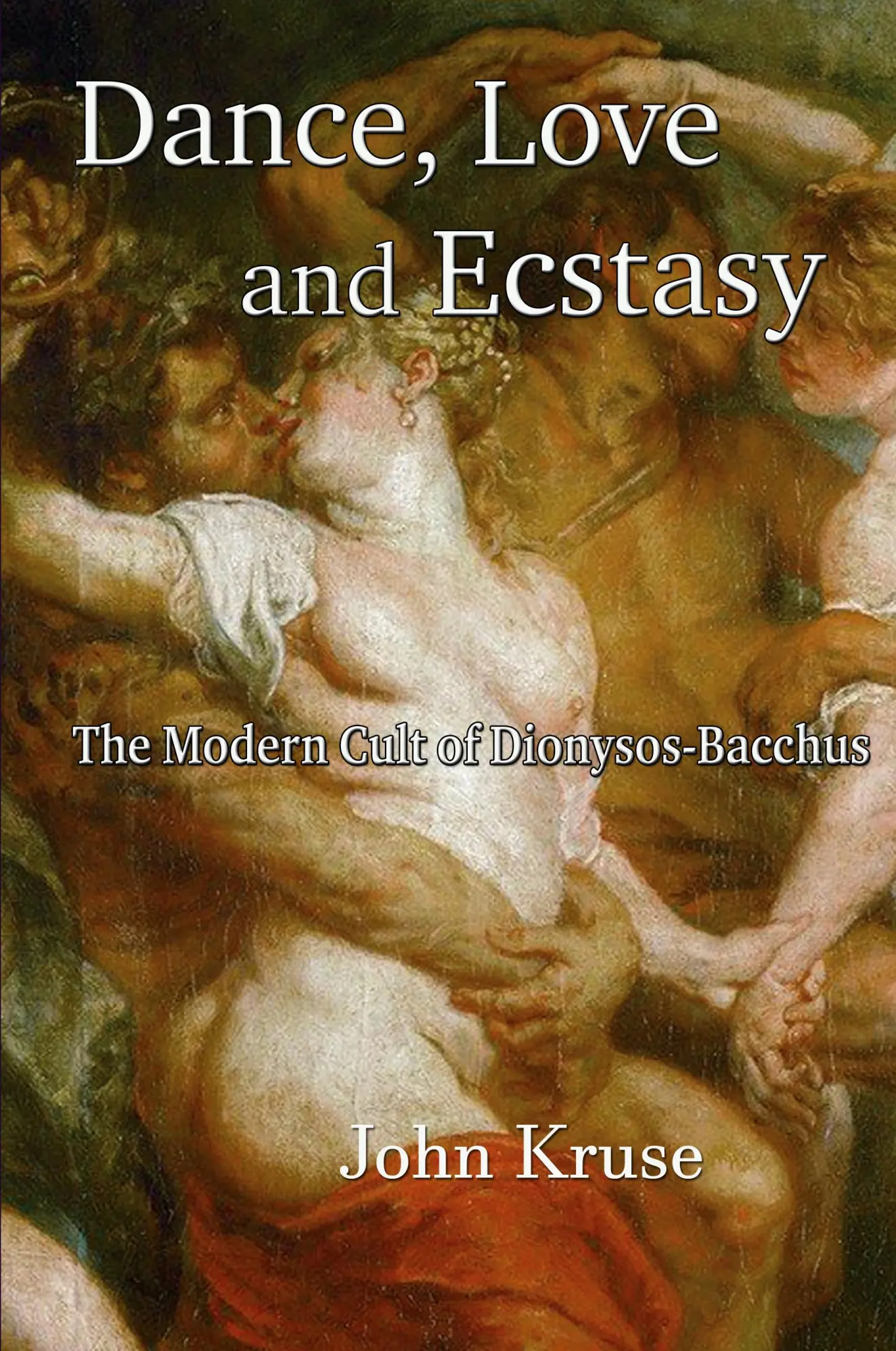 Cover: 9781739973360 | Love, Dance and Ecstasy | John And Kruse | Taschenbuch | Englisch