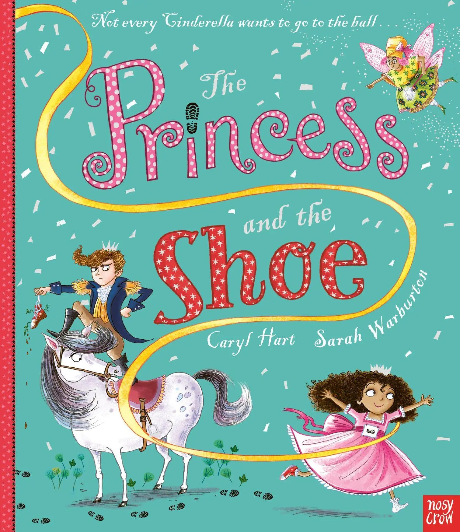Cover: 9781788003360 | The Princess and the Shoe | Caryl Hart | Taschenbuch | Princess Series