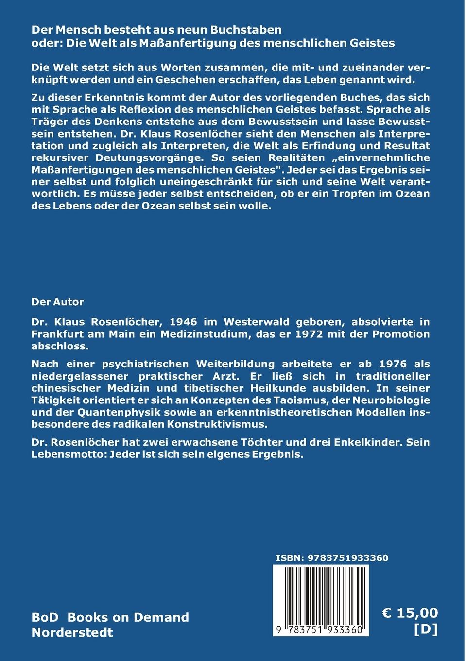 Rückseite: 9783751933360 | Der Mensch besteht aus neun Buchstaben | Klaus Rosenlöcher | Buch