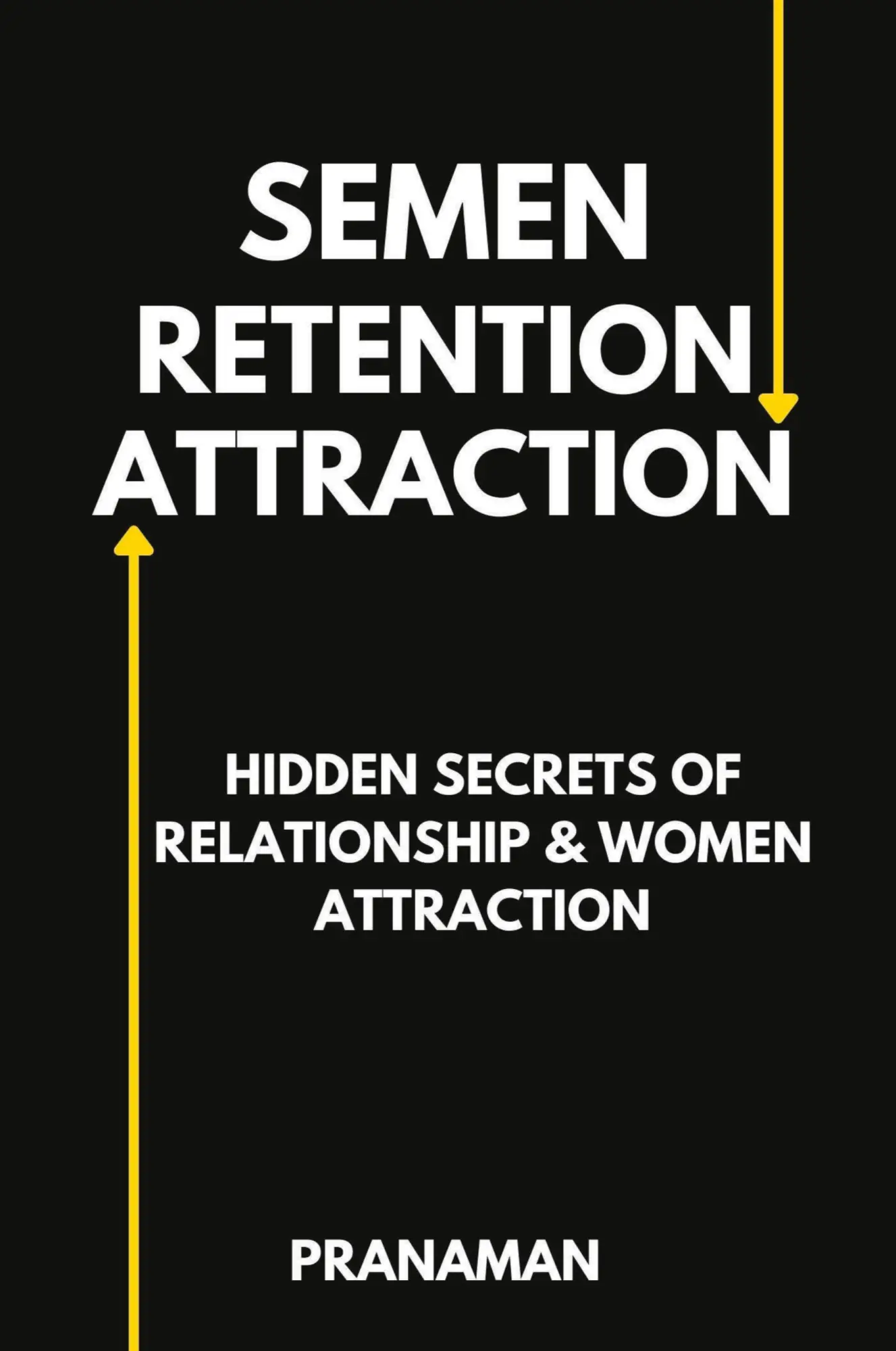 Cover: 9798223753360 | Semen Retention Attraction | Prana Man | Taschenbuch | Englisch | 2023