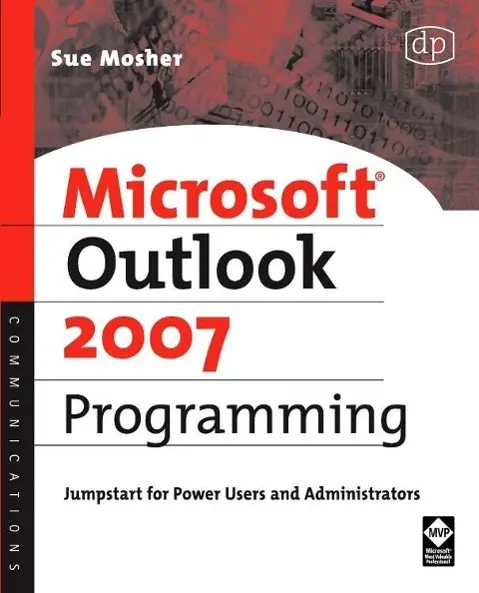 Cover: 9781555583460 | Microsoft Outlook 2007 Programming | Sue Mosher | Taschenbuch | 2007