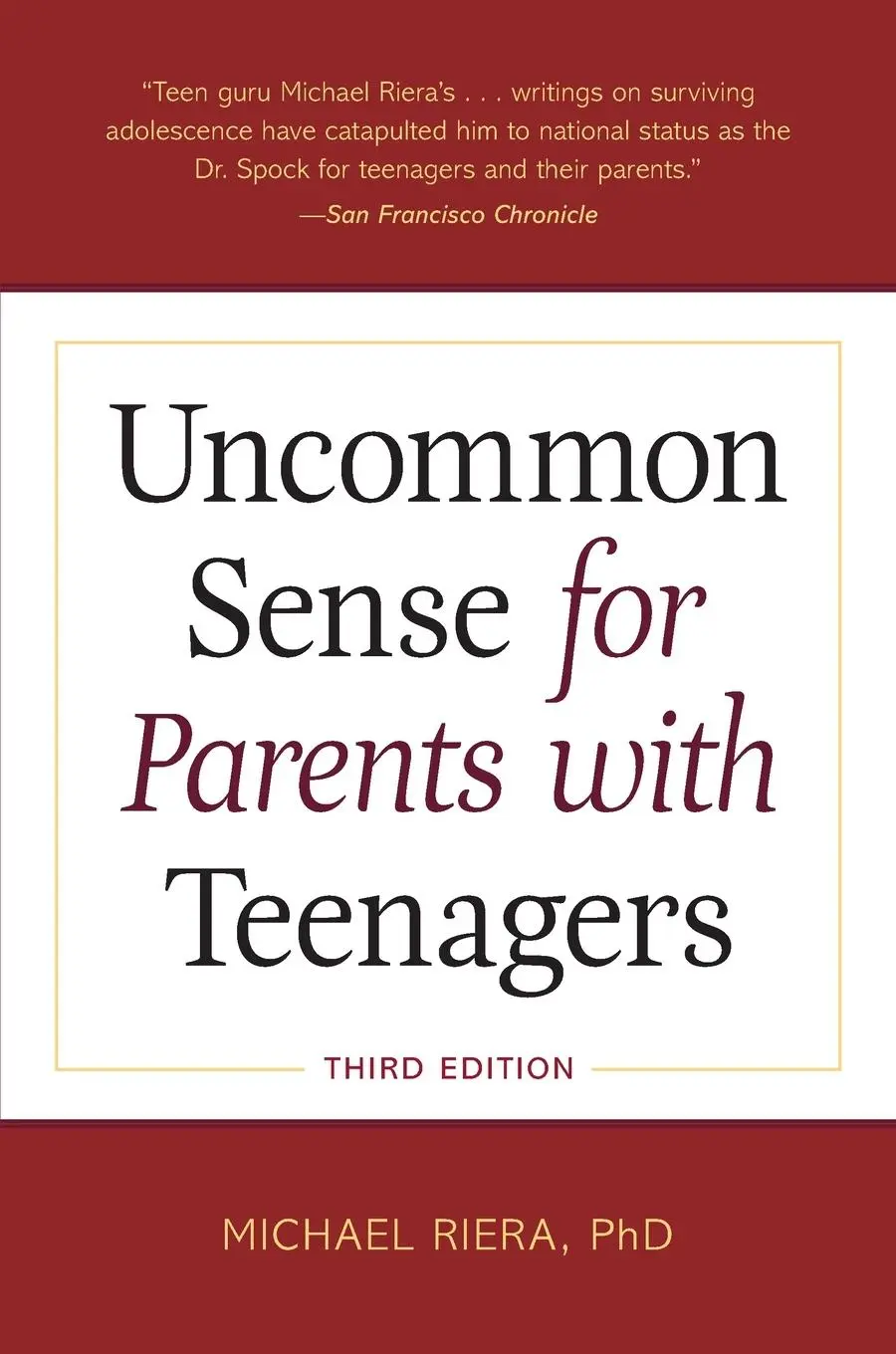 Cover: 9781607743460 | Uncommon Sense for Parents with Teenagers, Third Edition | Riera
