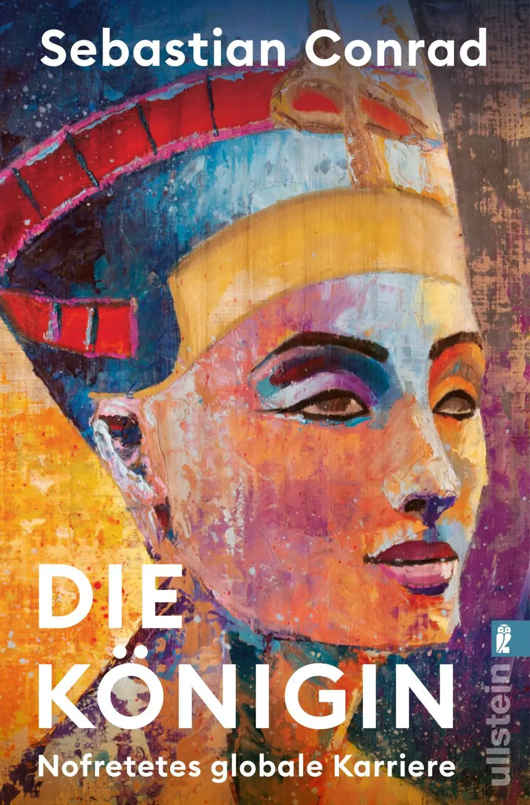 Cover: 9783548073460 | Die Königin | Sebastian Conrad | Taschenbuch | 384 S. | Deutsch | 2025