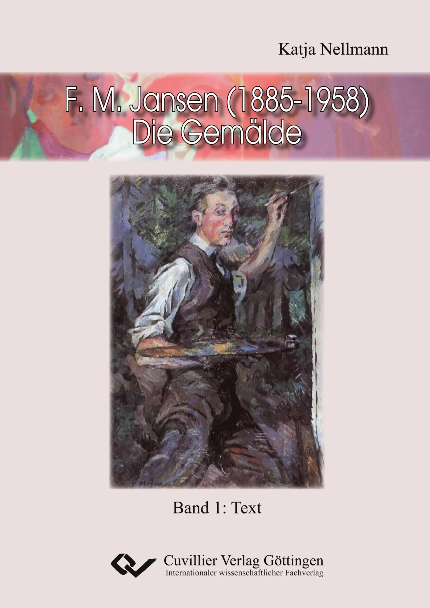 Cover: 9783954043460 | F.M. Jansen (1885-1958) - Die Gemälde | Band 1: Text | Katja Nellmann