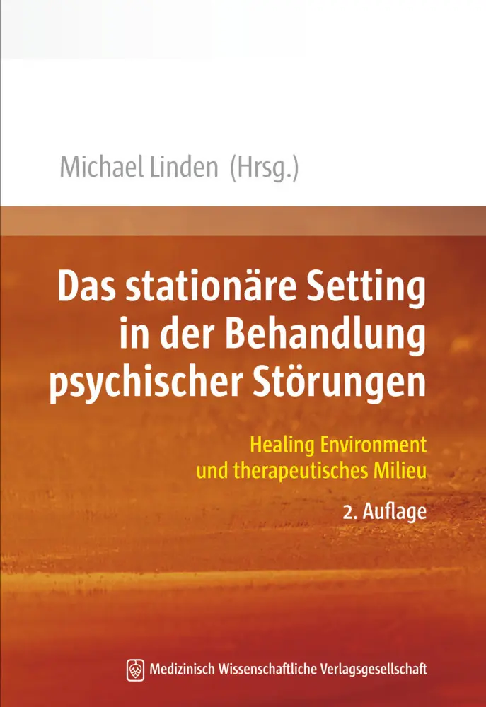 Das stationäre Setting in der Behandlung psychischer Störungen Kartoniert (TB)