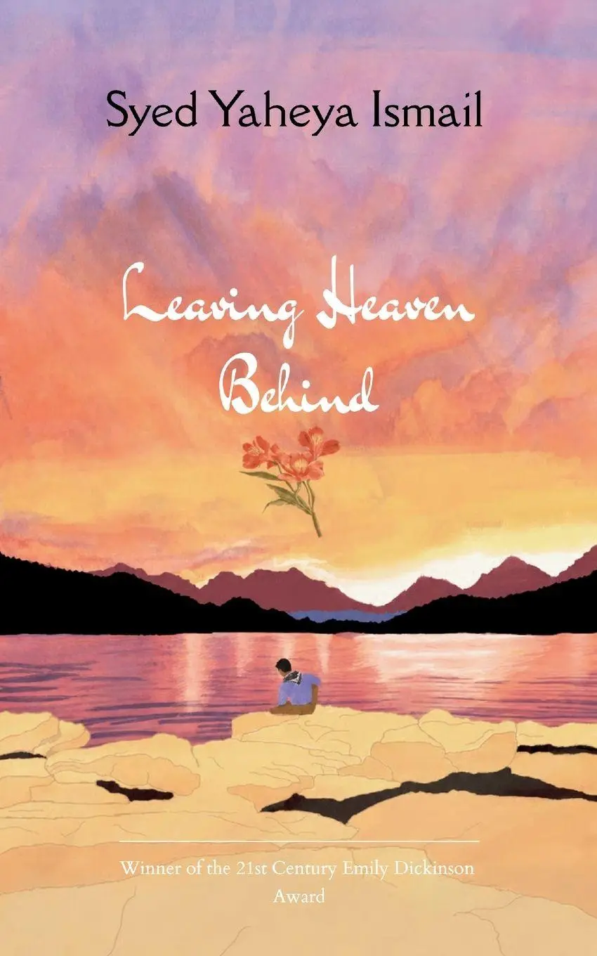 Cover: 9789373143460 | leaving heaven behind pieces of a broken heart | Syed Yaheya Ismail