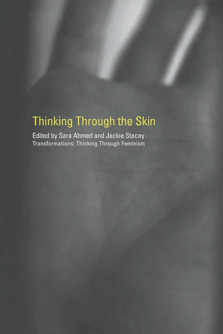 Cover: 9780415223560 | Thinking Through the Skin | Sara Ahmed (u. a.) | Taschenbuch | 2001