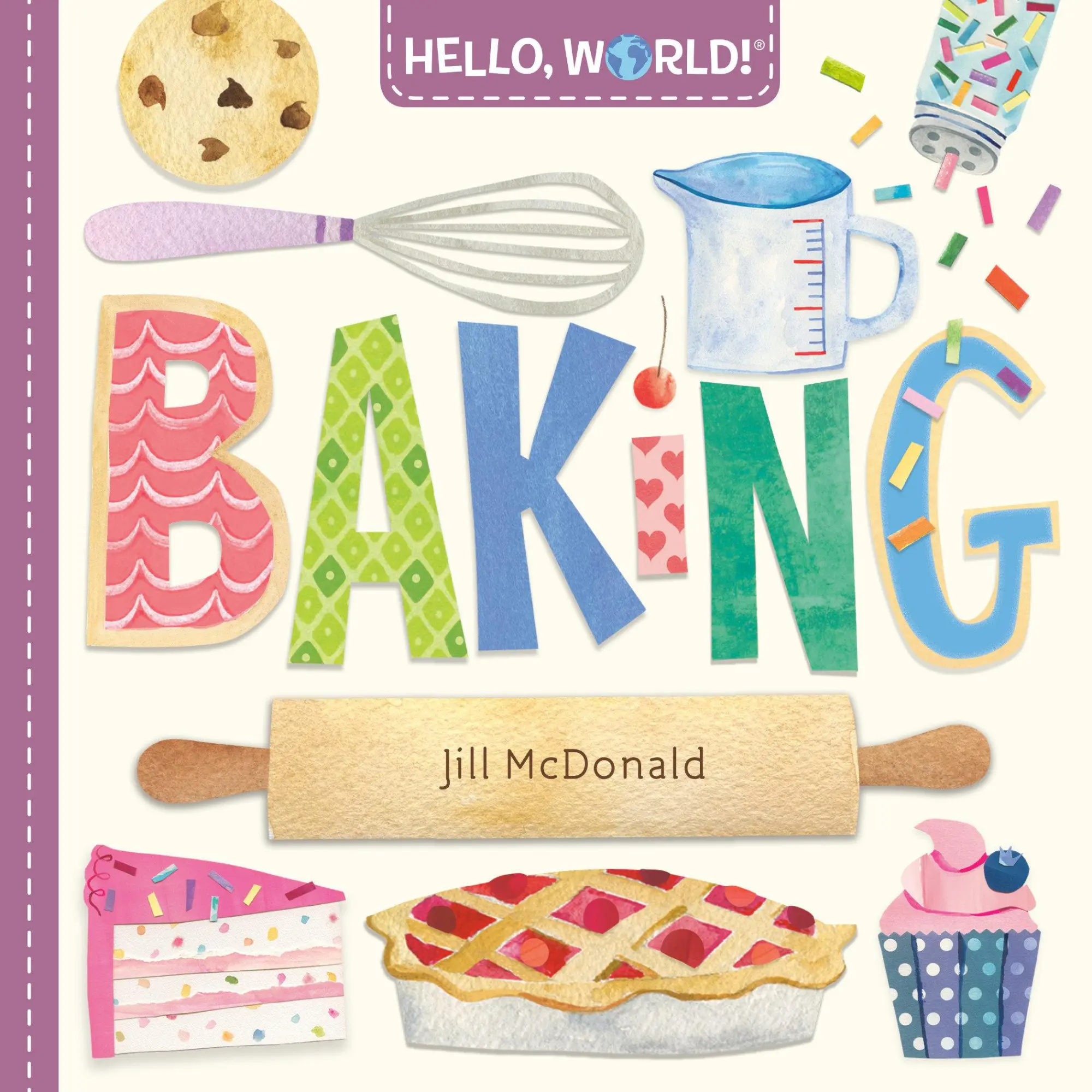 Cover: 9780593813560 | Hello, World! Baking | Jill McDonald | Buch | Hello, World! | 24 S.