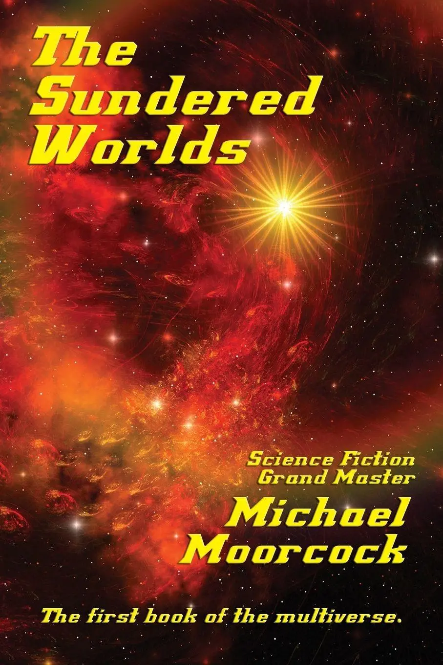 Cover: 9781515423560 | The Sundered Worlds | Michael Moorcock | Taschenbuch | Englisch | 2018