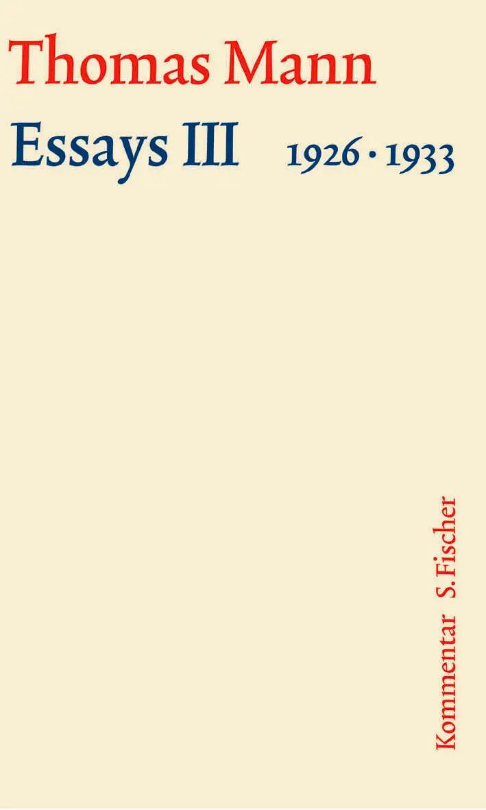Cover: 9783100483560 | Essays III 1926-1933 | Kommentar | Thomas Mann | Buch | 1728 S. | 2025