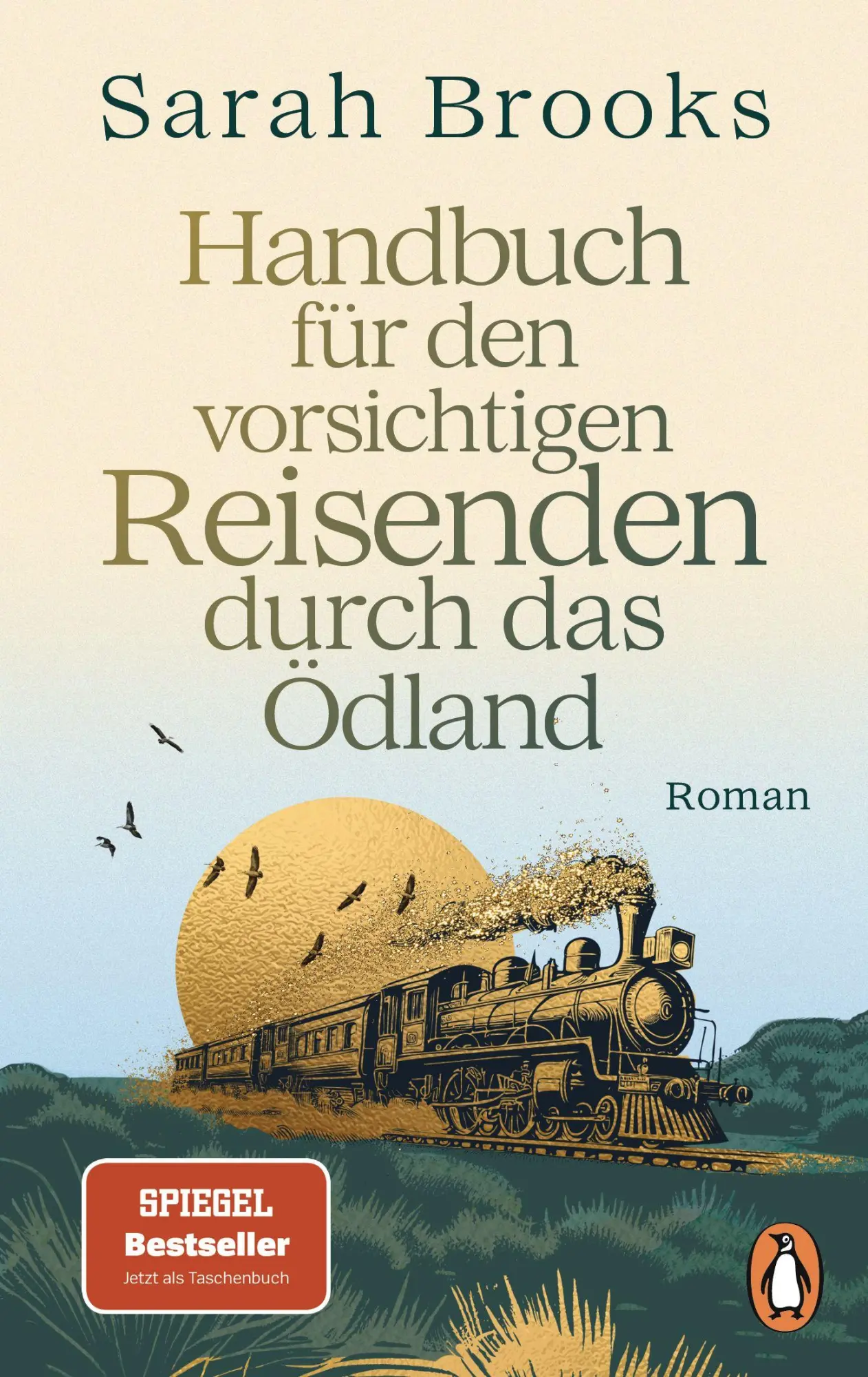 Cover: 9783328113560 | Handbuch für den vorsichtigen Reisenden durch das Ödland | Roman