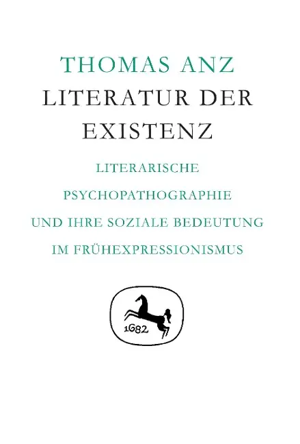 Cover: 9783476003560 | Literatur der Existenz | Thomas Anz | Buch | xii | Deutsch | 1990