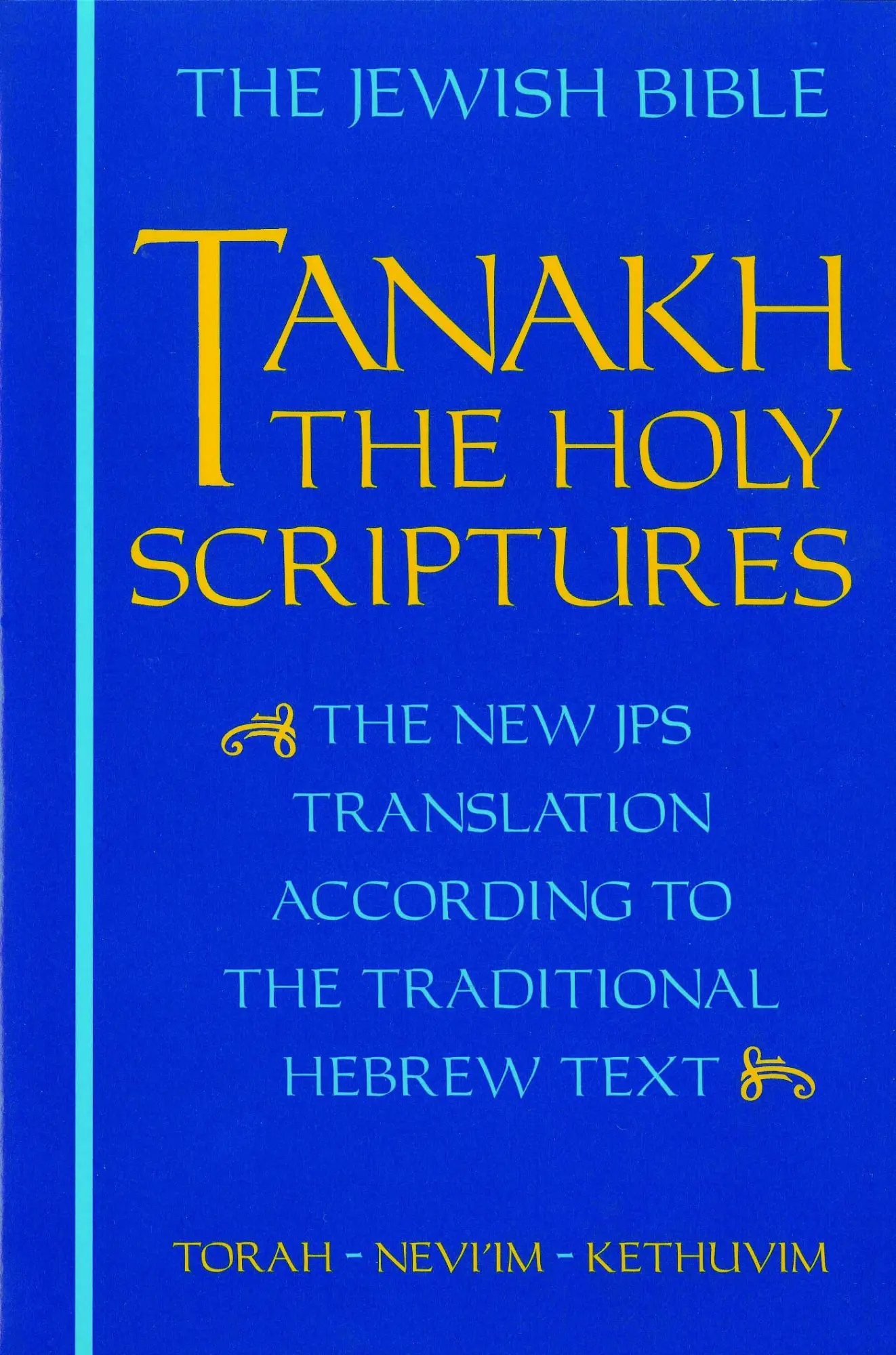 Cover: 9780827603660 | Tanakh | Jewish Publication Society | Taschenbuch | Englisch | 1985 Cover: 9780827603660 | Tanakh | Jewish Publication Society | Taschenbuch | Englisch | 1985