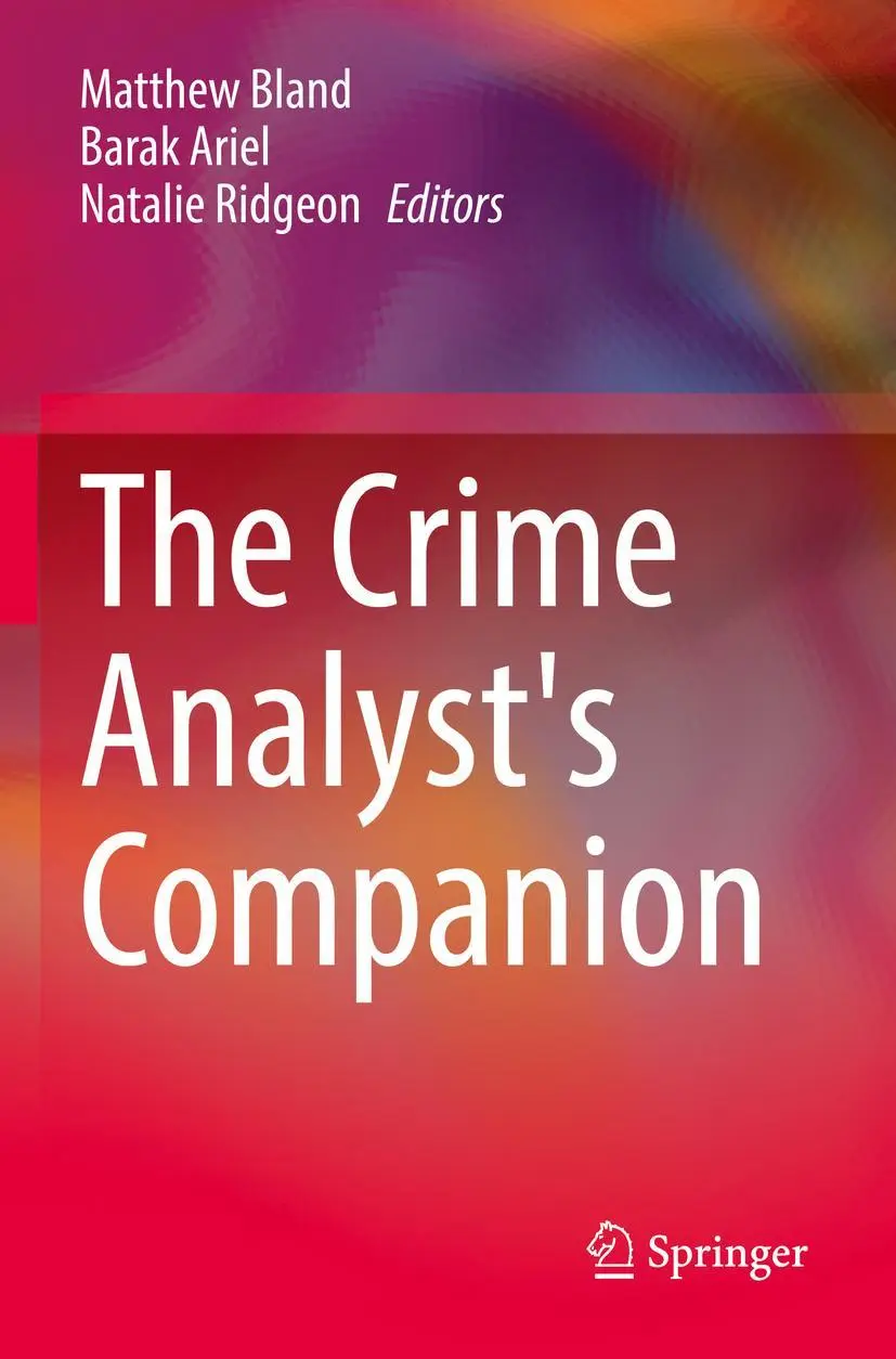 Cover: 9783030943660 | The Crime Analyst's Companion | Matthew Bland (u. a.) | Taschenbuch