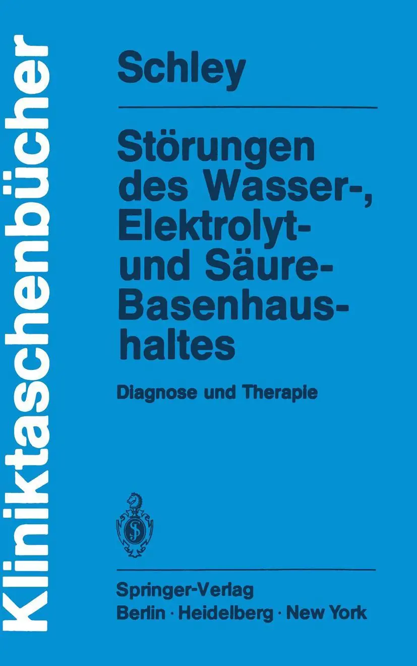 Cover: 9783540103660 | Störungen des Wasser-, Elektrolyt- und Säure-Basenhaushaltes | Schley