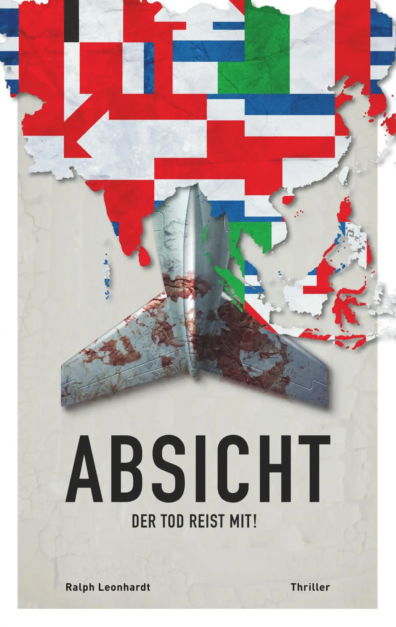 Cover: 9783749403660 | Absicht | Der Tod reist mit | Ralph Leonhardt | Taschenbuch | 284 S.