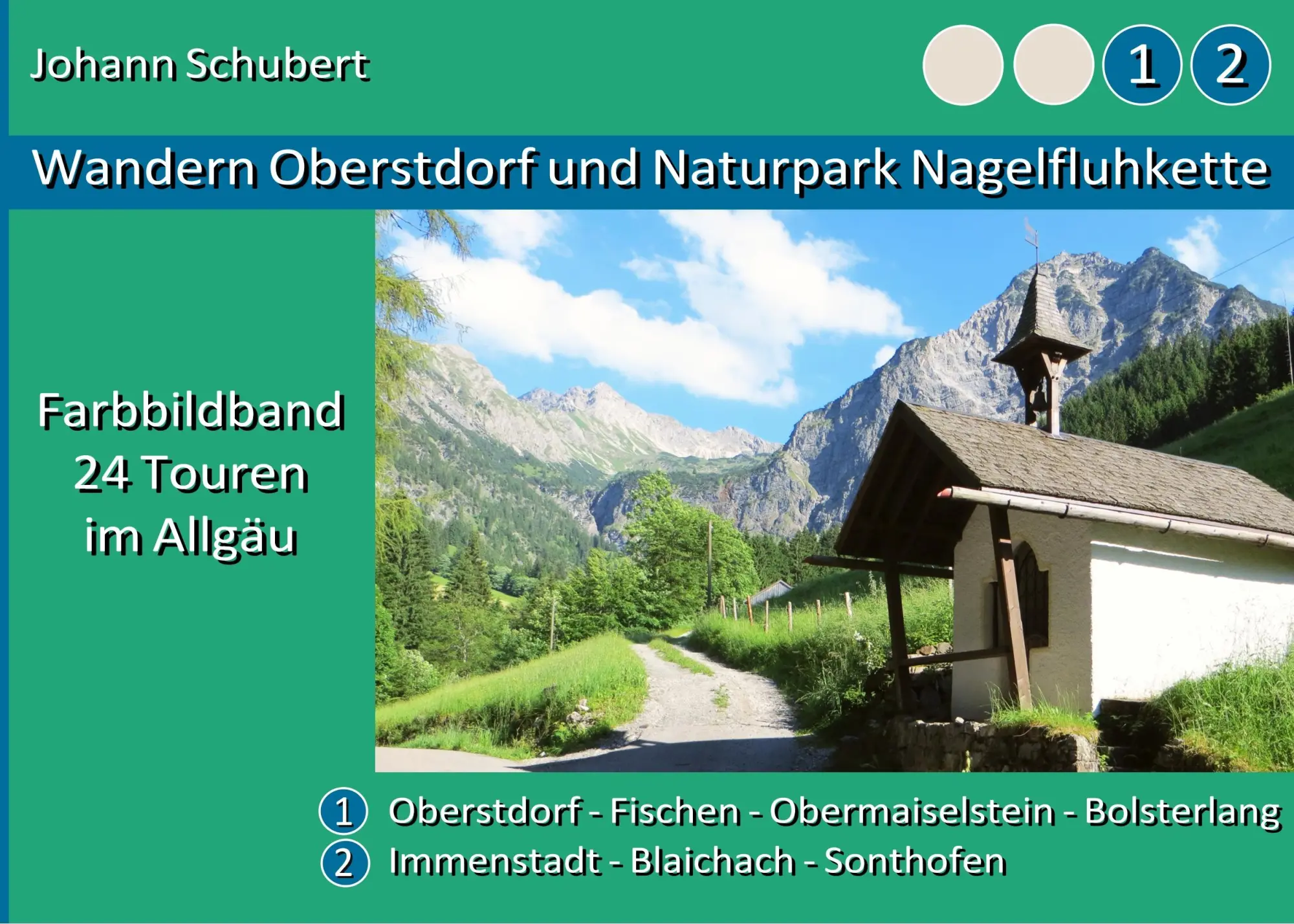 Cover: 9783752823660 | Wandern Oberstdorf und Naturpark Nagelfluhkette | Johann Schubert