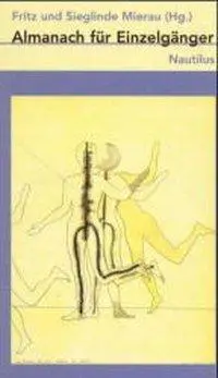 Cover: 9783894013660 | Almanach für Einzelgänger | Fritz Mierau (u. a.) | Buch | Gebunden