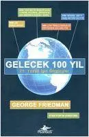 Cover: 9786055943660 | Gelecek 100 Yil | George Friedman | Taschenbuch | Türkisch | 2013