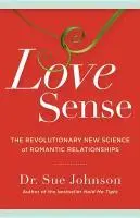 Cover: 9780316133760 | Love Sense | The Revolutionary New Science of Romantic Relationships