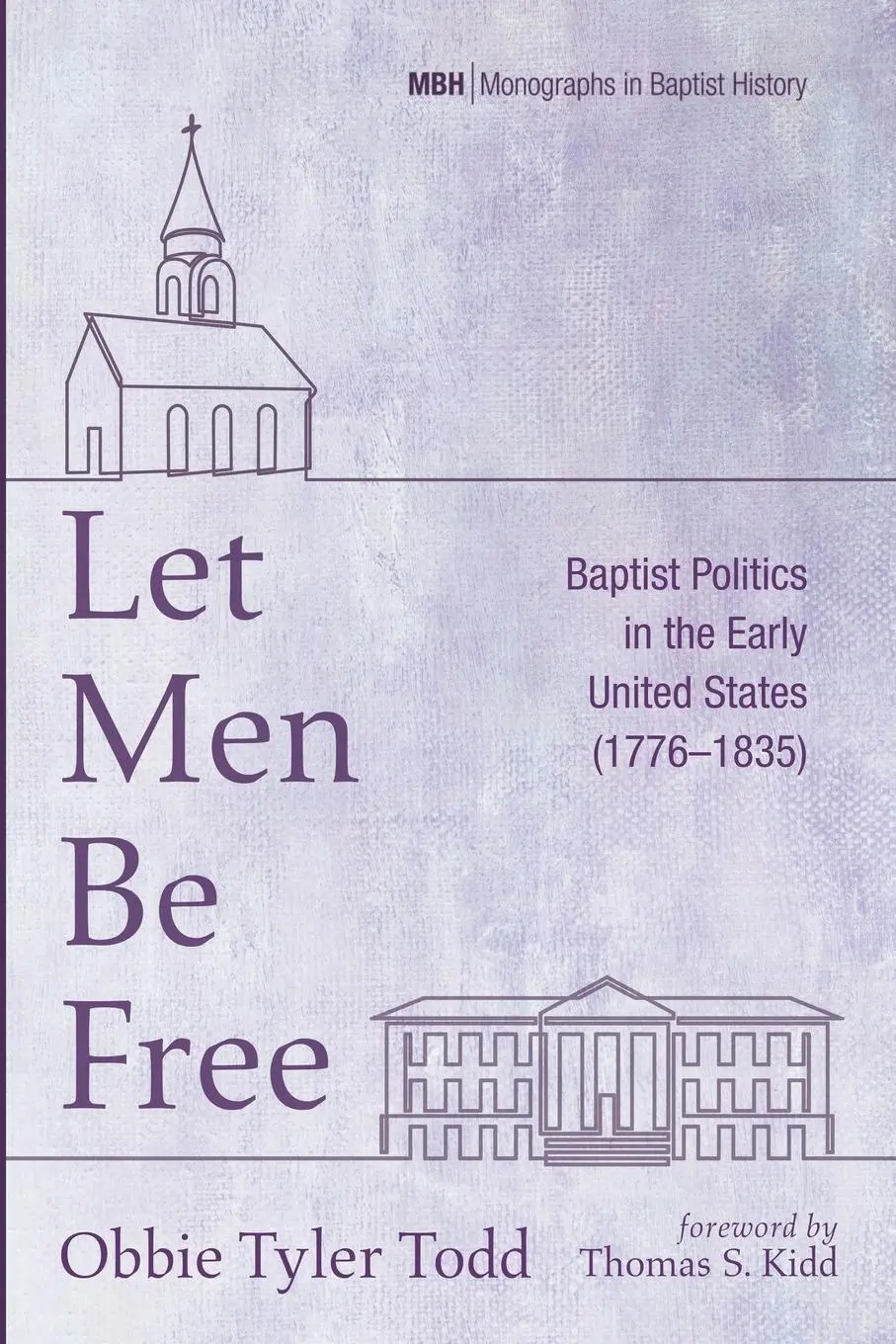Cover: 9781666743760 | Let Men Be Free | Obbie Tyler Todd | Taschenbuch | Englisch | 2022