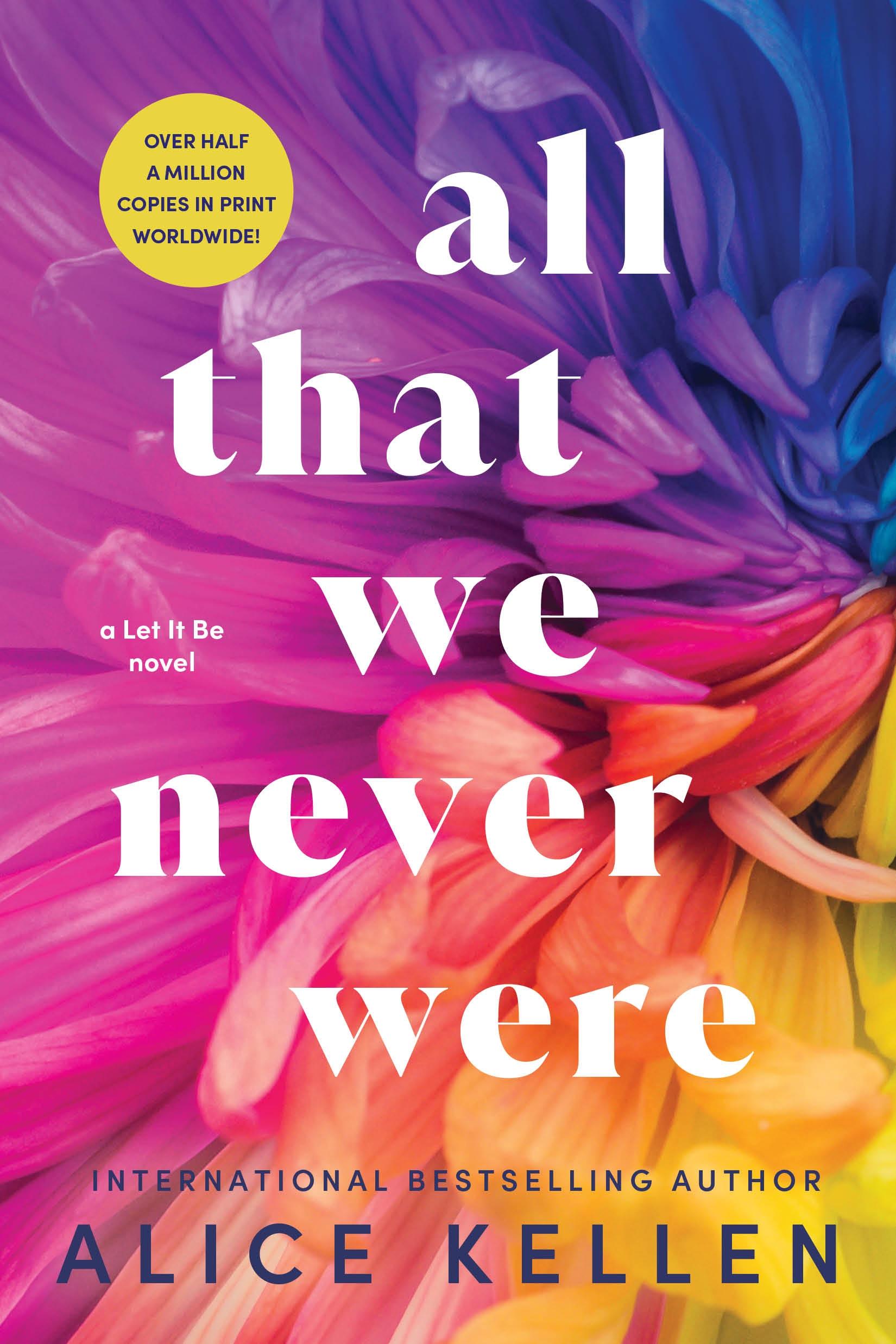 Cover: 9781728283760 | All That We Never Were | Alice Kellen | Taschenbuch | Englisch | 2023