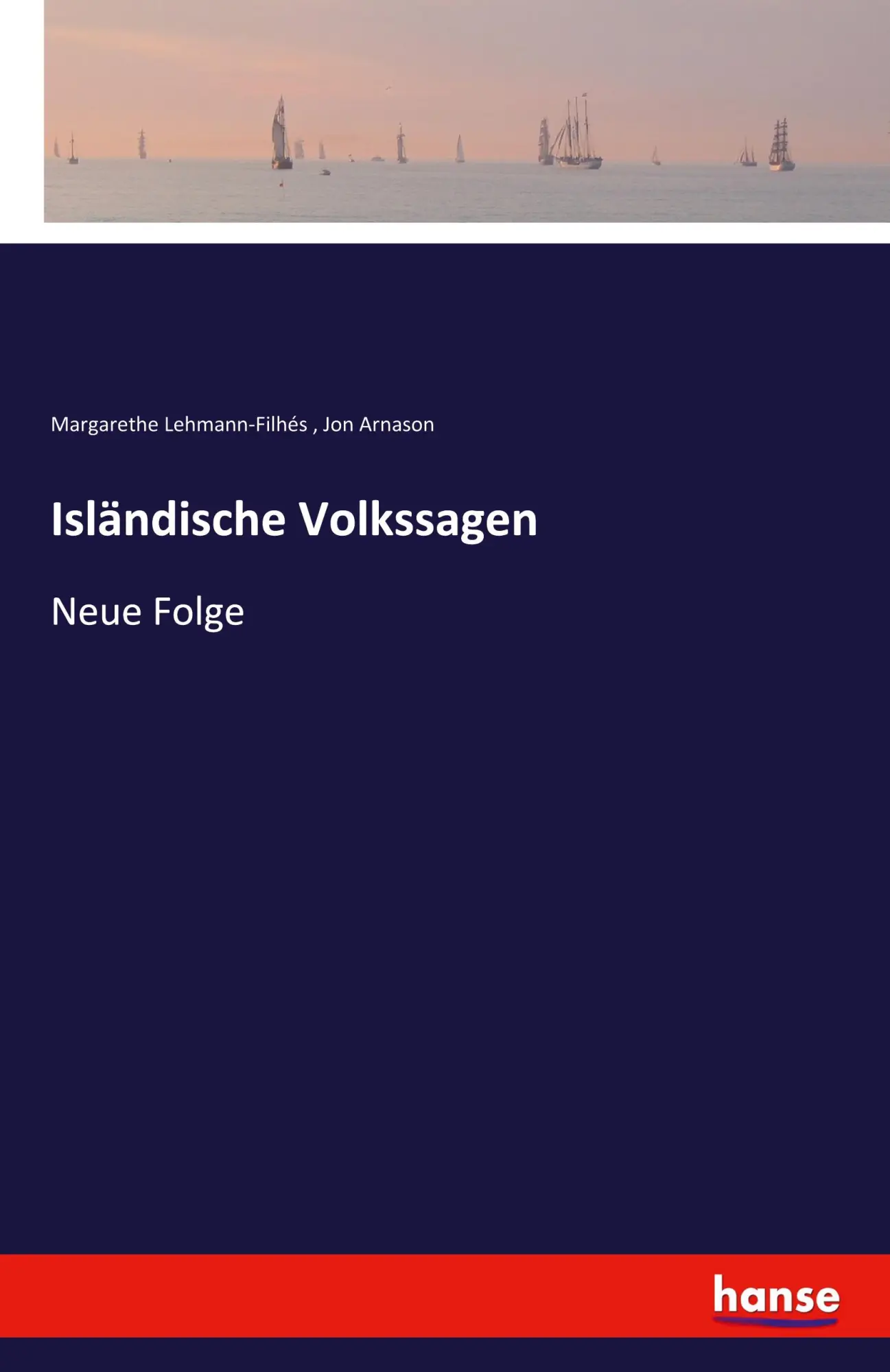 Cover: 9783741163760 | Isländische Volkssagen | Neue Folge | Lehmann-Filhés (u. a.) | Buch