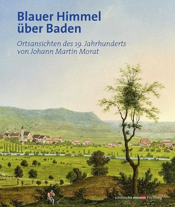 Cover: 9783799513760 | Blauer Himmel über Baden | Johann Fr. Morat | Taschenbuch | 176 S.